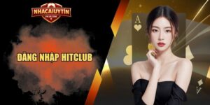 Đăng nhập Hitclub
