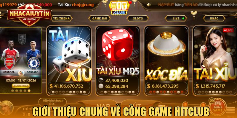 Giới thiệu chung về cồng game Hitclub 