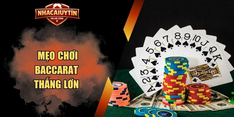 Mẹo chơi baccarat thắng lớn