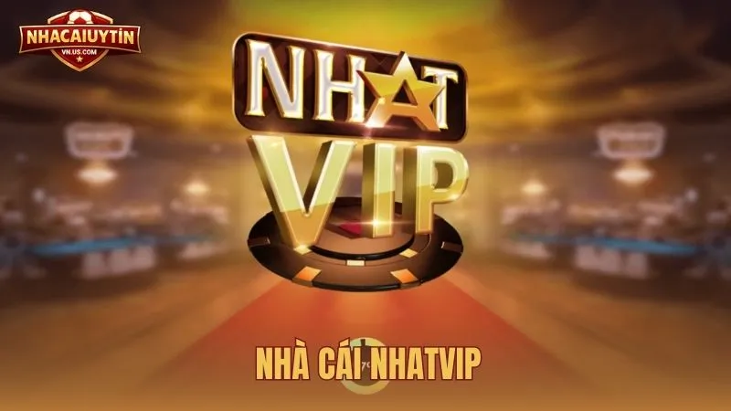 Nhà cái Nhatvip