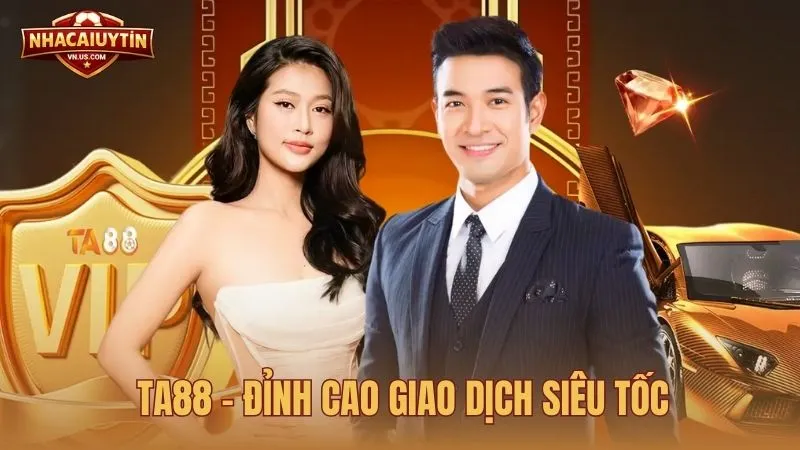 Ta88 – Đỉnh cao giao dịch siêu tốc